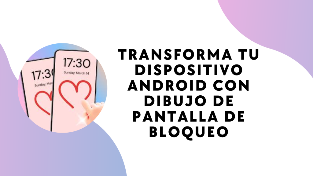 Pantalla de Bloqueo