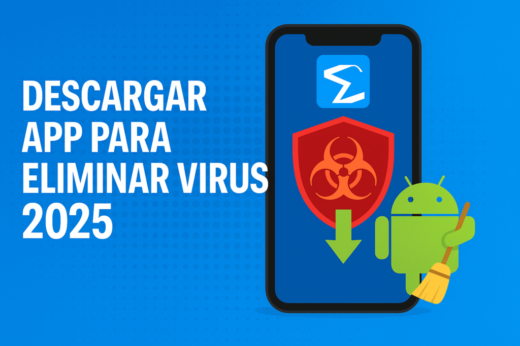 descargar aplicación para eliminar virus en el teléfono